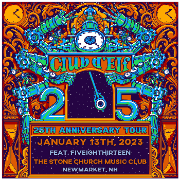 Club d'Elf 25th Anniversary Tour - Feat. Fiveighthirteen
